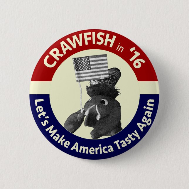 Make America Tasty Again! Crawfish Button (Front)