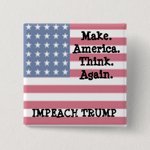 Make America Think Again, Anti Trump Humour 15 Cm Square Badge