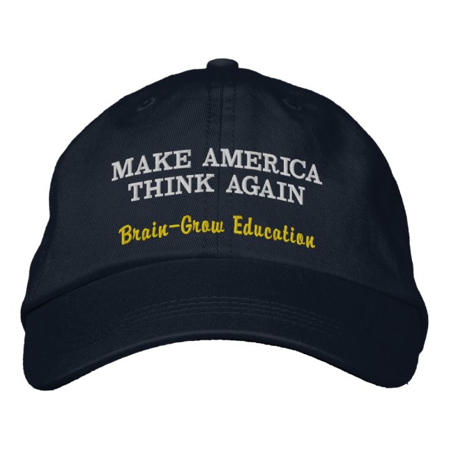 Make America Think Again Embroidered Hat (Front)