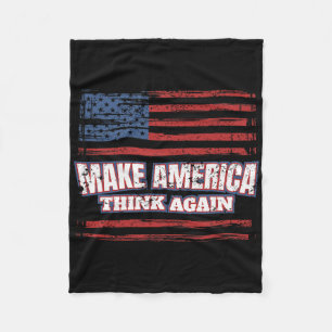 Make America Think Again Fleece Blanket