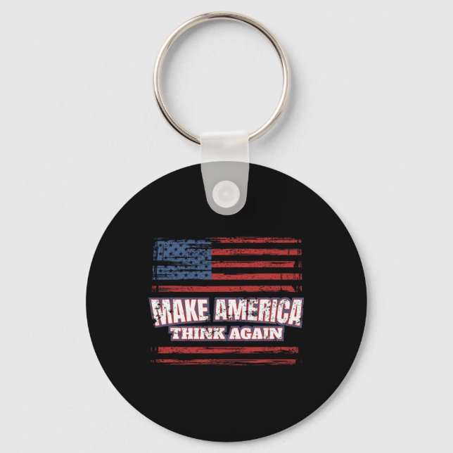 Make America Think Again  Key Ring (Front)