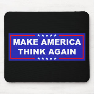 Make America Think Again Mouse Pad