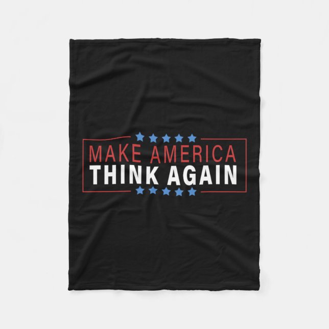 Make America Think Again Protest Shirts For Men An Fleece Blanket (Front)