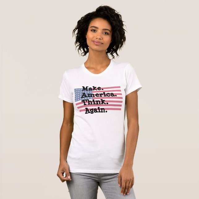 Make America Think Again women's Shirt (Front Full)
