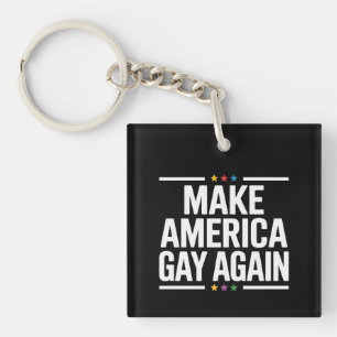 Make American Gay Again Funny Gay Pride Month Key Ring