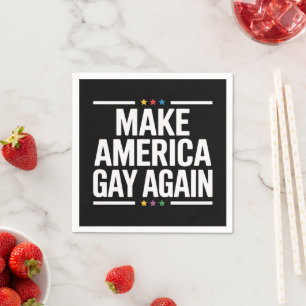 Make American Gay Again Funny Gay Pride Month Napkin