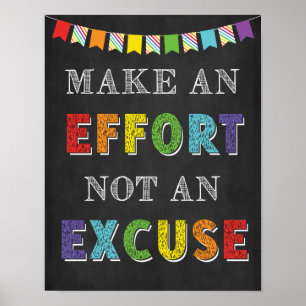 Make An Effort Not An Excuse Growth Mindset Poster