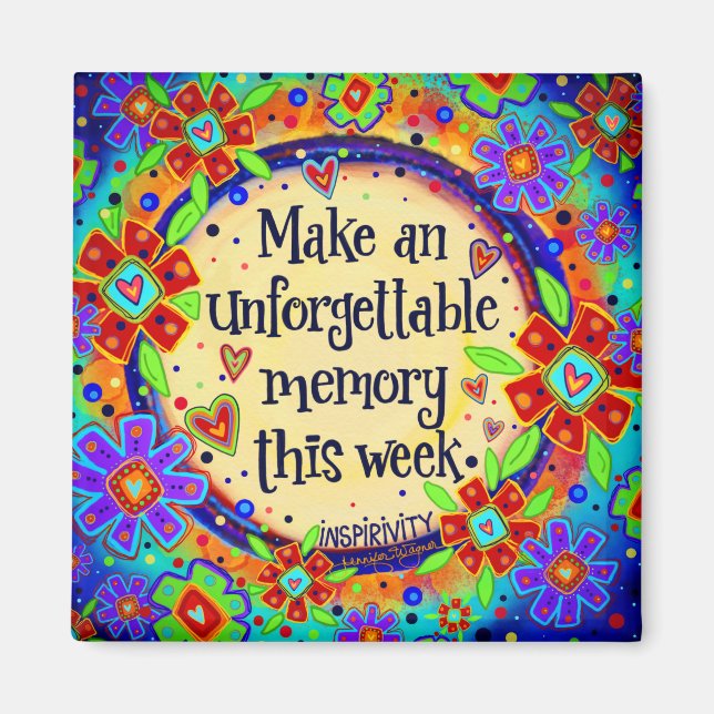 Make an Unforgettable Memory Inspirivity Floral Magnet (Front)