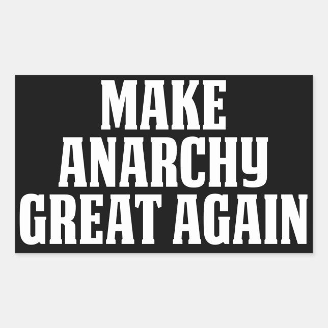 Make Anarchy Great Again Rectangular Sticker (Front)