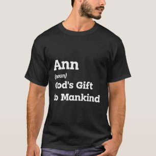 Make Ann Smile With This Funny Name Definition T-Shirt