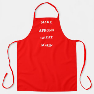 Make Aprons Great Again