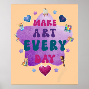 Make Art Every Day Poster