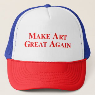 Make Art Great Again Trucker Hat