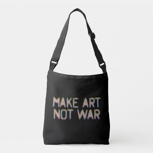 Make Art, Not War Crossbody Bag (Front)