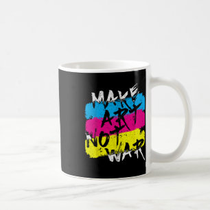 Make Art Not War Graffiti Spray Street Art Drawing Coffee Mug