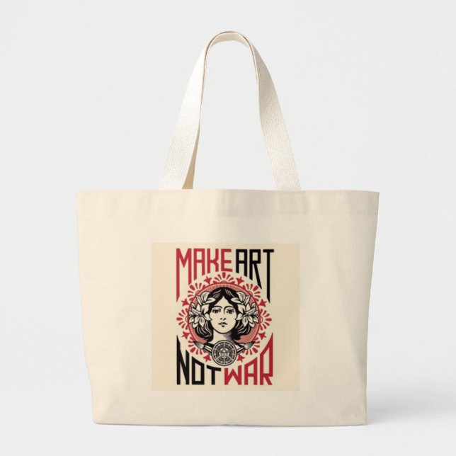 make art not war large tote bag (Front)