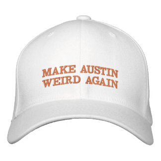 MAKE AUSTIN WEIRD AGAIN WOOL HAT