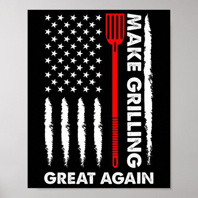 Make Barbecuing Great 4th July Fun Bbq Pitmaster  Poster (Front)