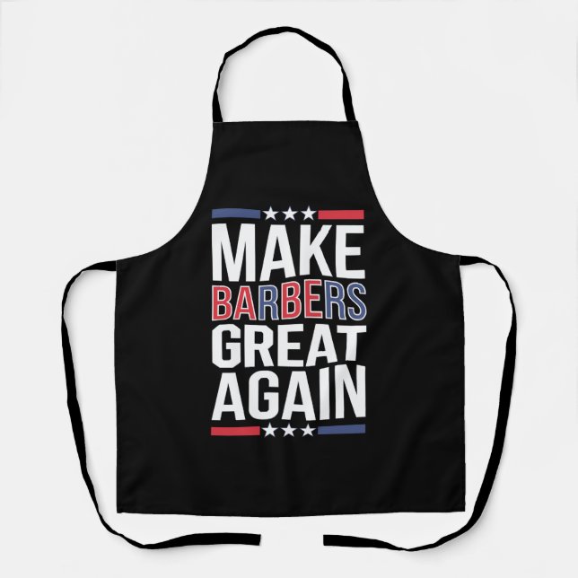 Make Barbers Great Again Barbers For Trump 2024  Apron (Front)