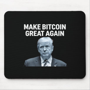Make Bitcoin Great Again Funny Trump Bitcoin Crypt Mouse Pad
