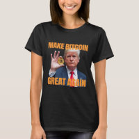 Make Bitcoin Great Again Funny Trump Bitcoin Crypt