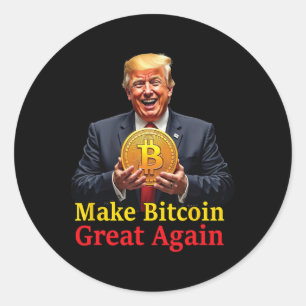 Make Bitcoin Great Again Trump Bitcoin Crypto Futu Classic Round Sticker