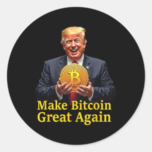 Make Bitcoin Great Again Trump Bitcoin Crypto Futu Classic Round Sticker