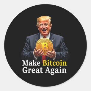 Make Bitcoin Great Again Trump Bitcoin Crypto Futu Classic Round Sticker