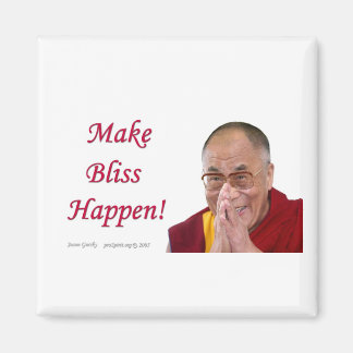 Make Bliss Happen! Magnet