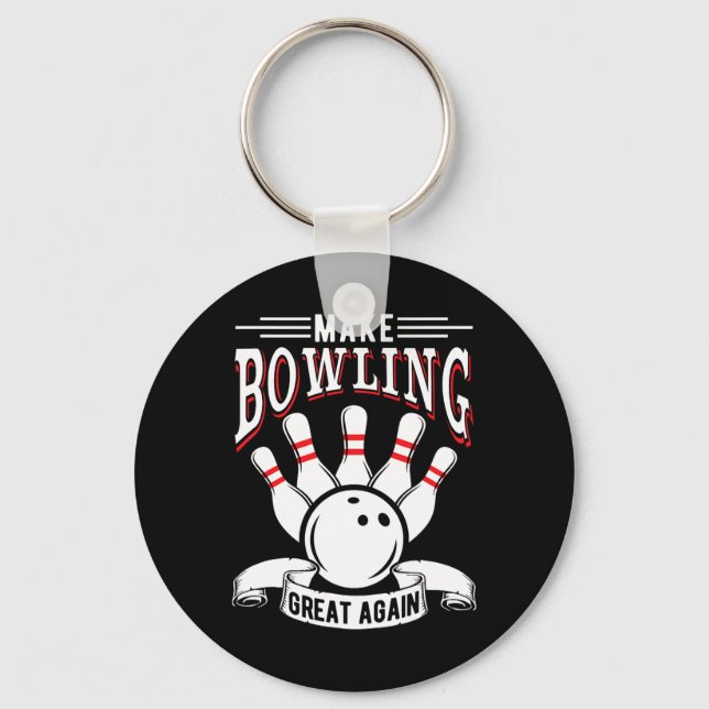 Make Bowling Great Again Funny Bowler  Key Ring (Front)