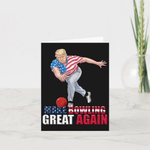 Make Bowling Great Again Funny Trump Bowling Card