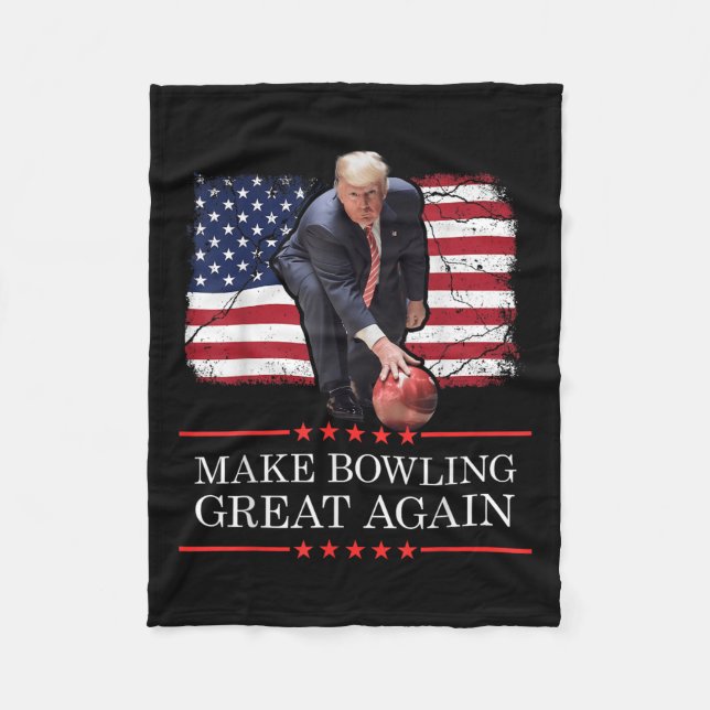 Make Bowling Great Again - Funny Trump Bowling Fleece Blanket (Front)