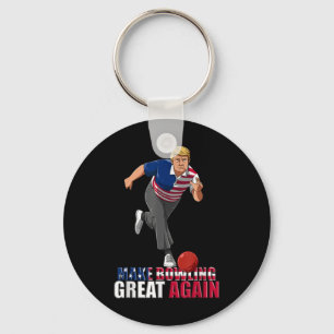 Make Bowling Great Again - Funny Trump Bowling Key Ring