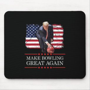 Make Bowling Great Again - Funny Trump Bowling Pla Mouse Pad