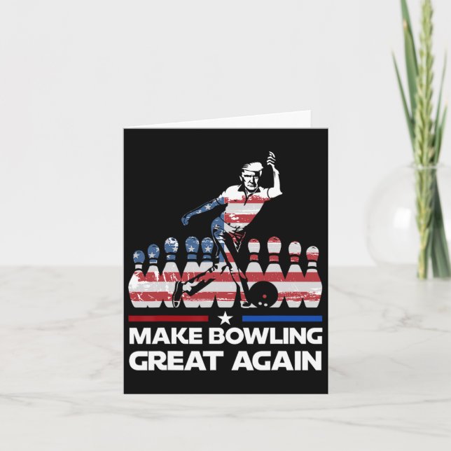 Make Bowling Great Again Funny Trump Us Flag Bowli Card (Front)