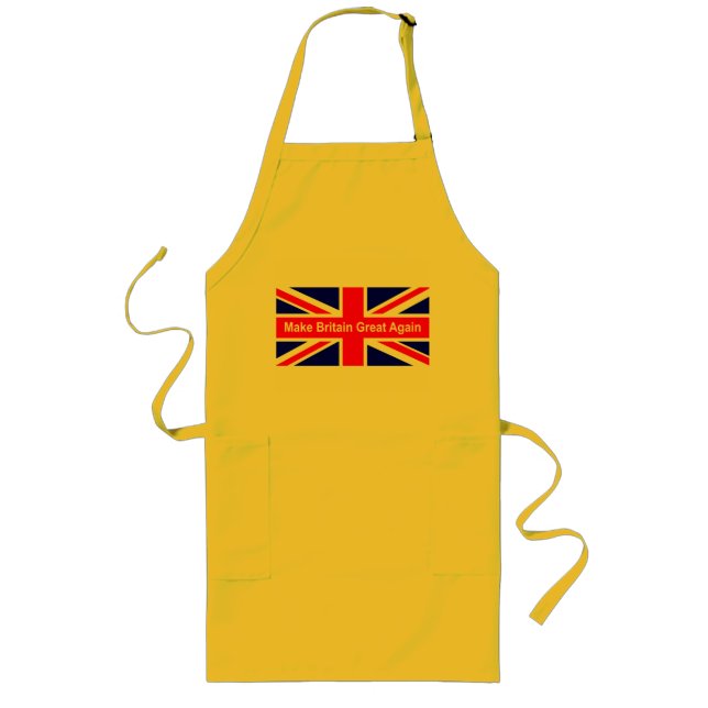 Make Britain great again buy British T-Shirt Long Apron (Front)