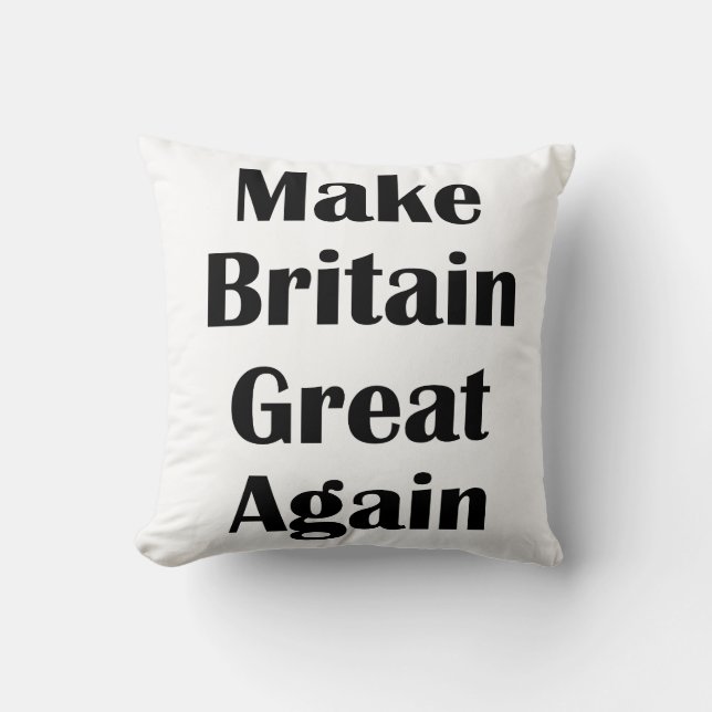 Make Britain Great Again Cushion (Front)