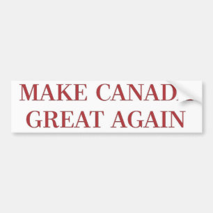 Make Canada Great Again Bumper Sticker