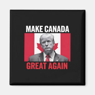 Make Canada Great Again Funny Trump Canadian Flag Magnet