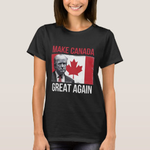 Make Canada Great Again Funny Trump Canadian Flag T-Shirt