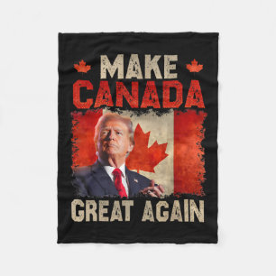 Make Canada Great Again Funny Trump President 2024 Fleece Blanket