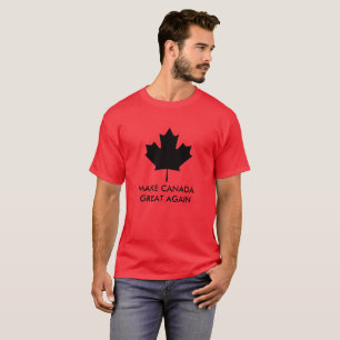 Make Canada Great Again T-Shirt