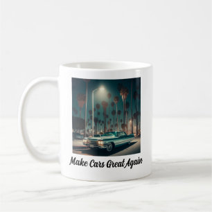 Make Cars Great Again Coffee Mug