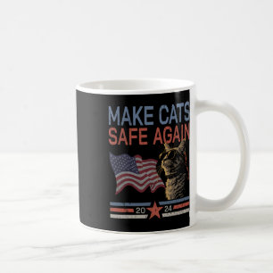 Make Cats Safe Again Shirt Funny 2024 Cat Lovers 1 Coffee Mug