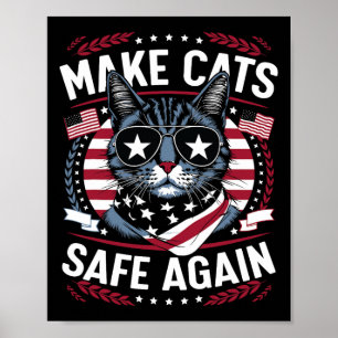 Make Cats Safe Again Trump Cats For Trump 2024  Poster