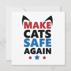 Make Cats Safe Again Trump Election Vote  Invitation