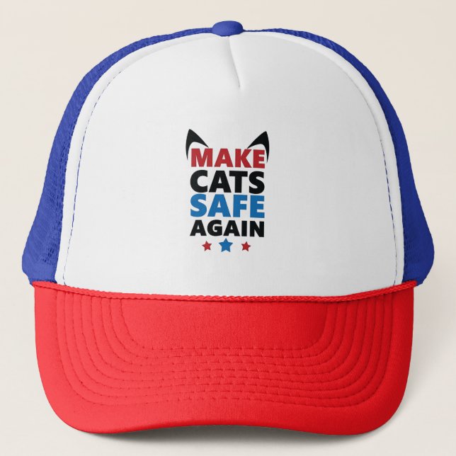 Make Cats Safe Again Trump Election Vote  Trucker Hat (Front)