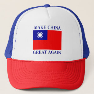  Make China Great Again - Republic of China  Trucker Hat