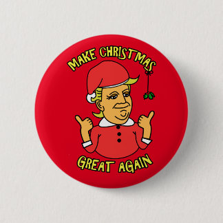 Make Christmas Great Again 6 Cm Round Badge