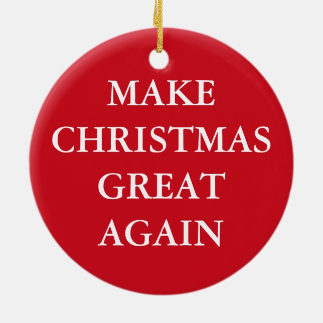 "MAKE CHRISTMAS GREAT AGAIN" CERAMIC TREE DECORATION (Back)
